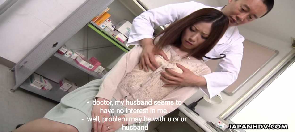Rina Kooda - Pervert Doctor Takes Advantage Of This Slutty Lonely Wife And Stimulates Her Pussy So He Can Fuck Her If Her Husband Doesn't